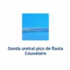 Sonda cateter Couvelaire recta de drenaje uretral en PVC libre de látex, medidas CH-04 a CH-42, longitud 390mm, estéril óxido de etileno, caja 10 unidades